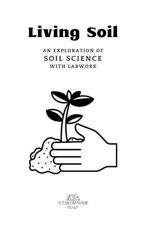 Living Soil: An Exploration of Soil Science