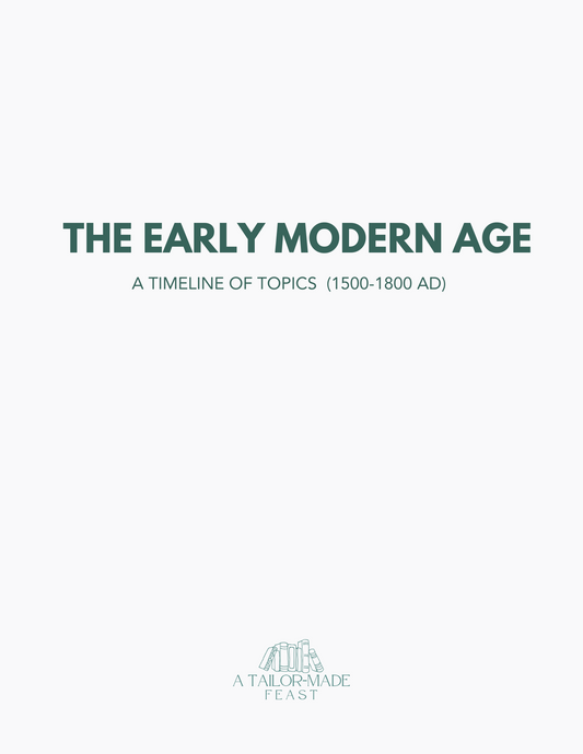 The Early Modern Age: A Timeline of Topics (1500-1800 AD)